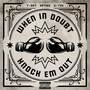 When In Doubt Knock Em Out (Explicit)