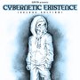 Cybernetic Existence [DELUXE EDITION] (Explicit)