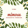 Mimose (Acoustic Version)