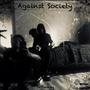 Against Society (Explicit)