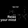 Relax Your Mind