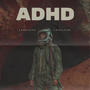 ADHD (Explicit)