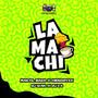 LA MACHIS (feat. HENDRYXX & MAICOL BAZA) [Explicit]