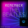 Remember: The Beatles