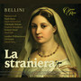 Bellini: La straniera