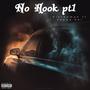 No Hook pt1 (feat. Kappa kei) [Explicit]