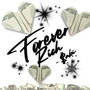 Forever Rich (Explicit)