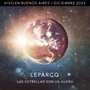 Las Estrellas son un Sueño (Vivo en Buenos Aires, Diciembre 2023) [Explicit]