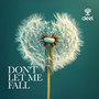 Don't Let Me Fall