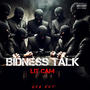 Bidness Talk (Explicit)