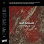 MAD SOUNDS, Vol. 3