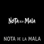 Nota De La Mala