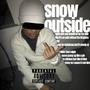 There's Snow Outside (Explicit)