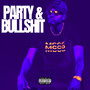 Party & Bullshit (Explicit)