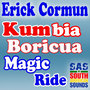 Kumbia Magic Ride