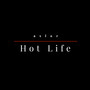 Hot Life