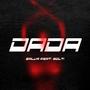 DADA (feat. 4k Studio) [Explicit]