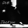 Dub Jackson (Explicit)