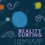 Reality Surfing