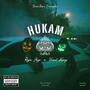 HUKAM (feat. Raja Jogi & Refuzee MRV) [Explicit]