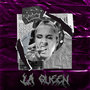 LA QUEEN (Explicit)