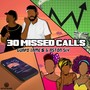 30 Missed Calls (Explicit)