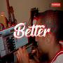 Better (feat. TOPSIDE) [Explicit]