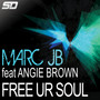 Free Ur Soul (feat. Angie Brown) [Remixes]