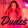 DUDES (Explicit)