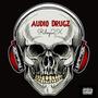 Audio Drugz : The Vault (Explicit)