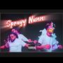 Sprayy Nunn (Explicit)