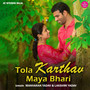 Tola Karthav Maya Bhari