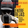 Entre Rejas Ilícito Rappers Crew (Explicit)