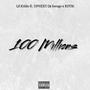 100 Millions (feat. Kin On The Beat & J$ Savage) [Explicit]