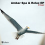 Ambar Spa and Relax EP