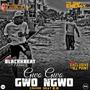 Gwo Gwo Gwo Ngwo (feat. Exclusive DJ Point) [Lovely DJ Flower Boy P Remix Cruise Beat 2.0]