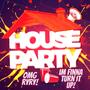 House Party (Explicit)