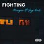 Fighting (feat. Jay Dior) [Explicit]