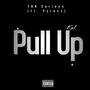 Pull Up (feat. Pyrexx) [Explicit]