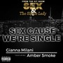 Sex Cause We're Single (feat. Amber Smoke)