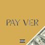 PAY VER (feat. Lil Nikx & Afu) [Explicit]