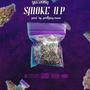 SMOKE UP (Explicit)