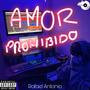 Amor Prohibido (Explicit)