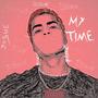 MY TIME (Super Remix) [Explicit]