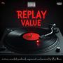 REPLAY VALUE (Explicit)