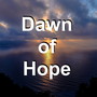 Dawn of Hope