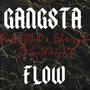 Gangsta Flow (feat. Goldie Gold) [Explicit]