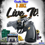 Live It (Explicit)