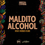 Maldito Alcohol (En Vivo)