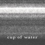 Cup Of Water